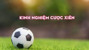 Cược xiên bóng đá tại Kubet88 - một số thông tin cần lưu ý 2 Hướng dẫn các bước tính cược xiên